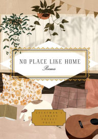 Title: No Place Like Home: Poems, Author: Jane Holloway