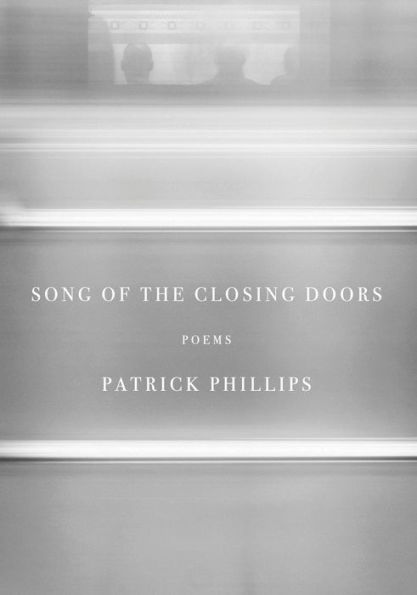 Song of the Closing Doors: Poems