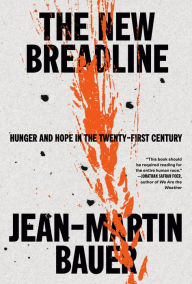 Free sample ebook download The New Breadline: Hunger and Hope in the Twenty-First Century PDB MOBI by Jean-Martin Bauer (English Edition)