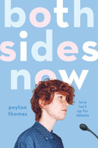 Title: Both Sides Now, Author: Peyton Thomas