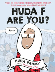 Title: Huda F Are You?: A Graphic Novel, Author: Huda Fahmy