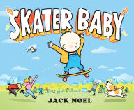 Title: Skater Baby, Author: Jack Noel