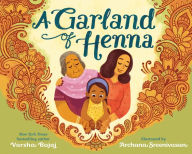 Title: A Garland of Henna, Author: Varsha Bajaj
