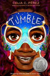 Title: Tumble, Author: Celia C. Pérez