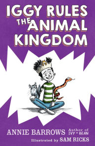 Title: Iggy Rules the Animal Kingdom, Author: Annie Barrows