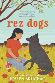 Title: Rez Dogs, Author: Joseph Bruchac