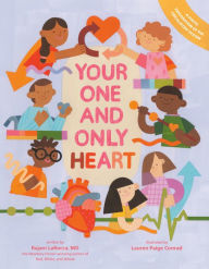 Title: Your One And Only Heart, Author: Rajani LaRocca
