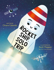 Title: Rocket Ship, Solo Trip, Author: Chiara Colombi