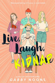 E book free download net Live, Laugh, Kidnap PDF 9780593327296 English version by Gabby Noone