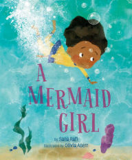 Title: A Mermaid Girl, Author: Sana Rafi