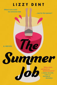 Title: The Summer Job, Author: Lizzy Dent