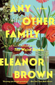 Title: Any Other Family, Author: Eleanor Brown