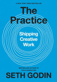 Free downloadable audio books mp3 The Practice: Shipping Creative Work 9780593328972 ePub PDB RTF