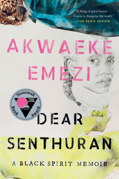 Dear Senthuran: A Black Spirit Memoir