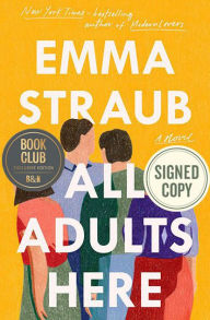 All Adults Here (Signed Barnes & Noble Book Club Edition)