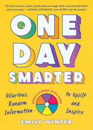 Download pdf books to iphone One Day Smarter: Hilarious, Random Information to Uplift and Inspire English version by  9780593329771 MOBI PDF DJVU