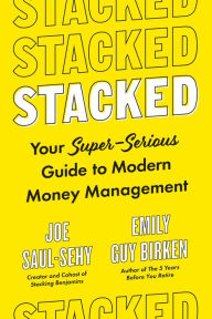 Best books download free kindle Stacked: Your Super-Serious Guide to Modern Money Management in English by  9780593330678