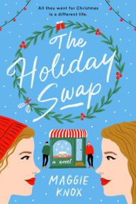 Download free e books online The Holiday Swap 9780593330739 (English Edition) by Maggie Knox