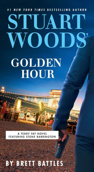 Stuart Woods' Golden Hour (Teddy Fay Series #7)