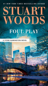 Title: Foul Play (Stone Barrington Series #59), Author: Stuart Woods