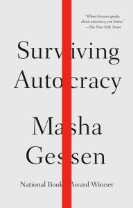 Title: Surviving Autocracy, Author: Masha Gessen