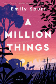 Title: A Million Things, Author: Emily Spurr