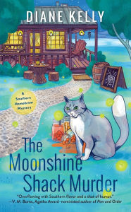Title: The Moonshine Shack Murder (Southern Homebrew Mysteries #1), Author: Diane Kelly