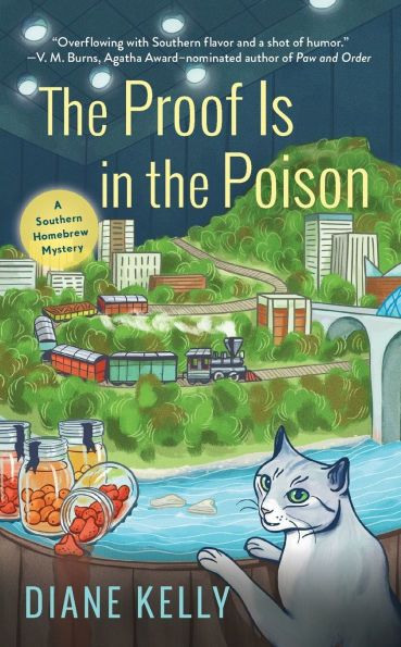 the Proof Is Poison (Southern Homebrew Mysteries #2)