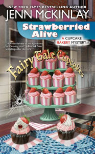 Easy english audio books download Strawberried Alive (Cupcake Bakery Mystery #14)