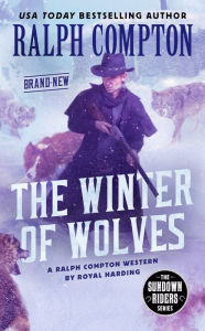 Free ebook downloads for sony Ralph Compton the Winter of Wolves by  (English Edition) 