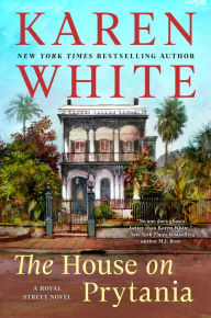 Title: The House on Prytania, Author: Karen White