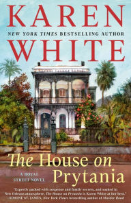 Title: The House on Prytania, Author: Karen White