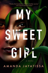 Title: My Sweet Girl, Author: Amanda Jayatissa