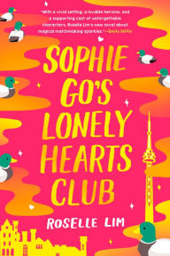 Online books download pdf free Sophie Go's Lonely Hearts Club