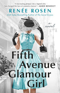 Title: Fifth Avenue Glamour Girl, Author: Renée Rosen