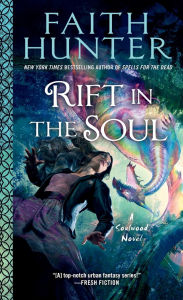 Title: Rift in the Soul, Author: Faith Hunter