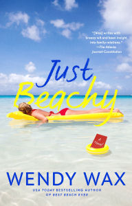 Title: Just Beachy, Author: Wendy Wax