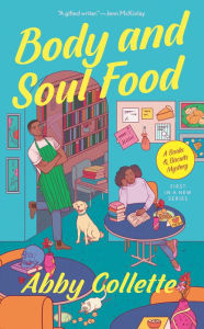 Title: Body and Soul Food, Author: Abby Collette