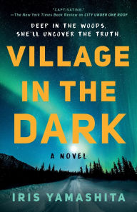 Free books for dummies series download Village in the Dark by Iris Yamashita 9780593336724 PDB in English