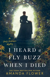 Title: I Heard a Fly Buzz When I Died, Author: Amanda Flower