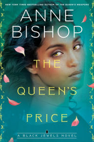 Title: The Queen's Price, Author: Anne Bishop