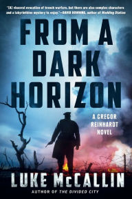 Title: From a Dark Horizon, Author: Luke McCallin