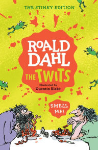 Title: The Twits: The Stinky Edition, Author: Roald Dahl