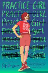 Title: Practice Girl, Author: Estelle Laure