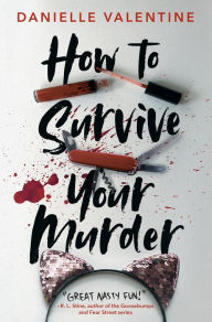 Download for free books pdf How to Survive Your Murder by Danielle Valentine, Danielle Valentine 9780593352014 in English RTF PDB FB2