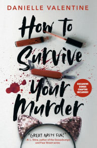 Title: How to Survive Your Murder, Author: Danielle Valentine