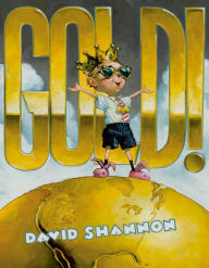 Title: Gold!, Author: David Shannon
