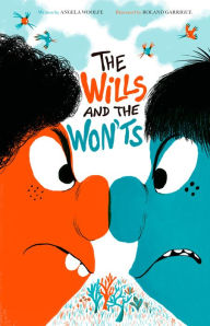Title: The Wills and the Won'ts, Author: Angela Woolfe