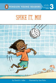 Title: Spike It, Mo!, Author: David A. Adler