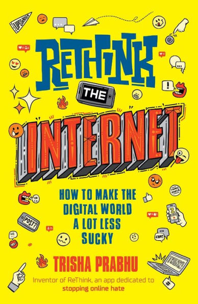 ReThink the Internet: How to Make Digital World a Lot Less Sucky